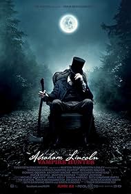 Abraham Lincoln: Vampire Hunter (2012)