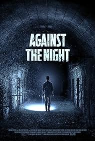 Against the Night (2017)