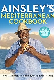 Ainsley's Mediterranean Cookbook (2020)