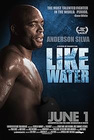 Anderson Silva: Like Water (2011)