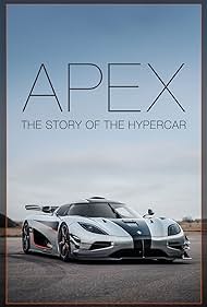 Apex: The Story of the Hypercar (2016)