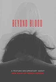 Beyond Blood (2018)