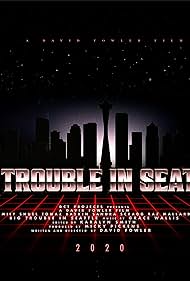 Big Trouble in Seattle (2021)