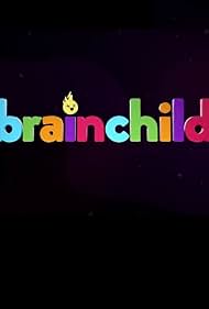 Brainchild (2018)