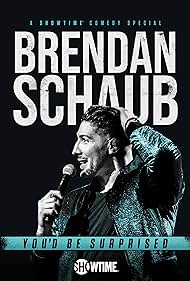 Brendan Schaub: You'd Be Surprised (2019)