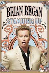 Brian Regan: Standing Up (2007)