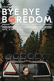 Bye Bye Boredom (2024)