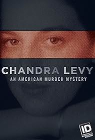 Chandra Levy: An American Murder Mystery (2017)