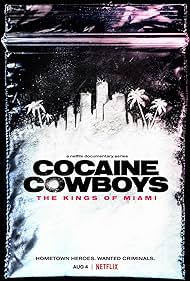 Cocaine Cowboys: The Kings of Miami (2021)