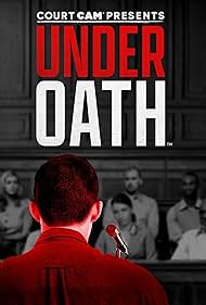 Court Cam Presents Under Oath (2021)