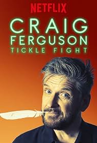 Craig Ferguson: Tickle Fight (2017)