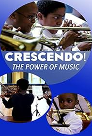 Crescendo! The Power of Music (2014)