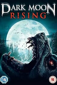 Dark Moon Rising (2009)