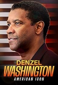 Denzel Washington: American Icon (2024)