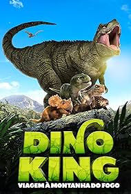 Dino King 3D: Journey to Fire Mountain (2018)