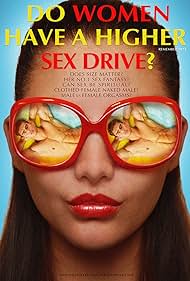 Do Women Have a Higher Sex Drive? (2018)