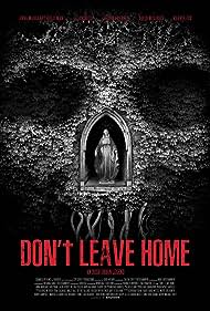 Don't Leave Home (2018)