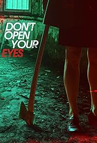 Don't Open Your Eyes (2018)