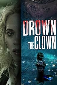 Drown the Clown (2020)