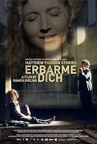 Erbarme dich - Matthäus Passion Stories (2015)