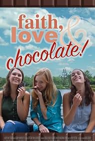 Faith, Love & Chocolate (2018)