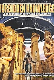 Forbidden Knowledge: Lost Secrets of Egypt and the Ancients (2022)