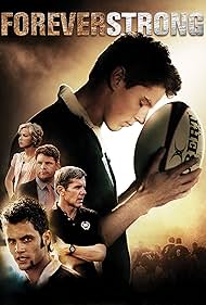 Forever Strong (2008)