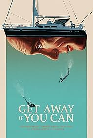 Get Away If You Can (2022)