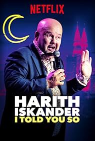 Harith Iskander: I Told You So (2018)