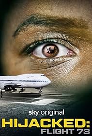 Hijacked: Flight 73 (2023)