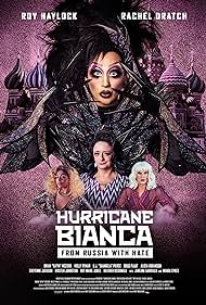 Hurricane Bianca: From Russia with Hate (2018)