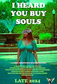 I Heard You Buy Souls (2024)