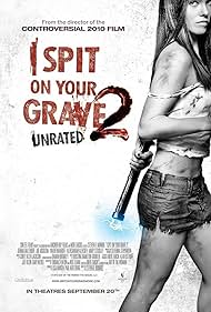 I Spit on Your Grave 2 (2013)