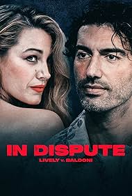In Dispute: Lively v. Baldoni (2025)