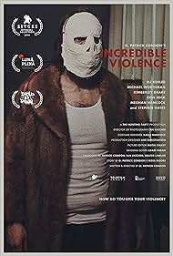 Incredible Violence (2019)