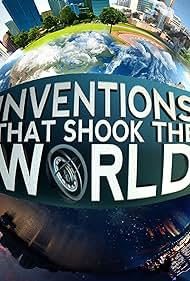 Inventions That Shook the World (2011)