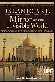 Islamic Art: Mirror of the Invisible World (2011)