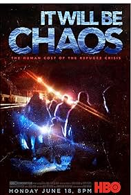 It Will be Chaos (2018)