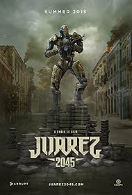 Juarez 2045 (2018)