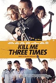 Kill Me Three Times (2015)