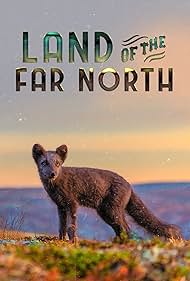 Land of the Far North (2020)