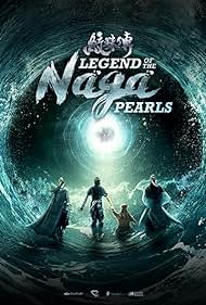 Legend of the Naga Pearls (2017)