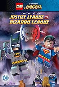 Lego DC Comics Super Heroes: Justice League vs. Bizarro League (2015)