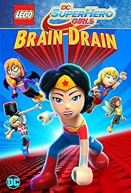 Lego DC Super Hero Girls: Brain Drain (2017)