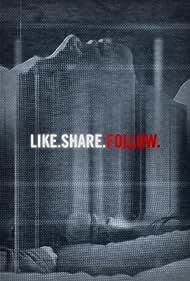 Like.Share.Follow. (2017)