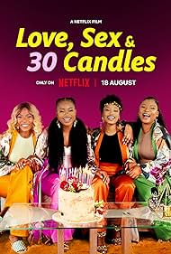 Love, Sex and 30 Candles (2023)