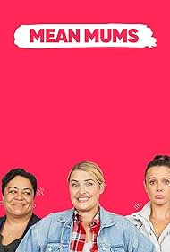 Mean Mums (2019)