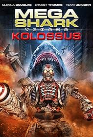 Mega Shark vs. Kolossus (2015)