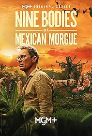 Nine Bodies in a Mexican Morgue (2025)