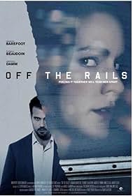 Off the Rails (2017)